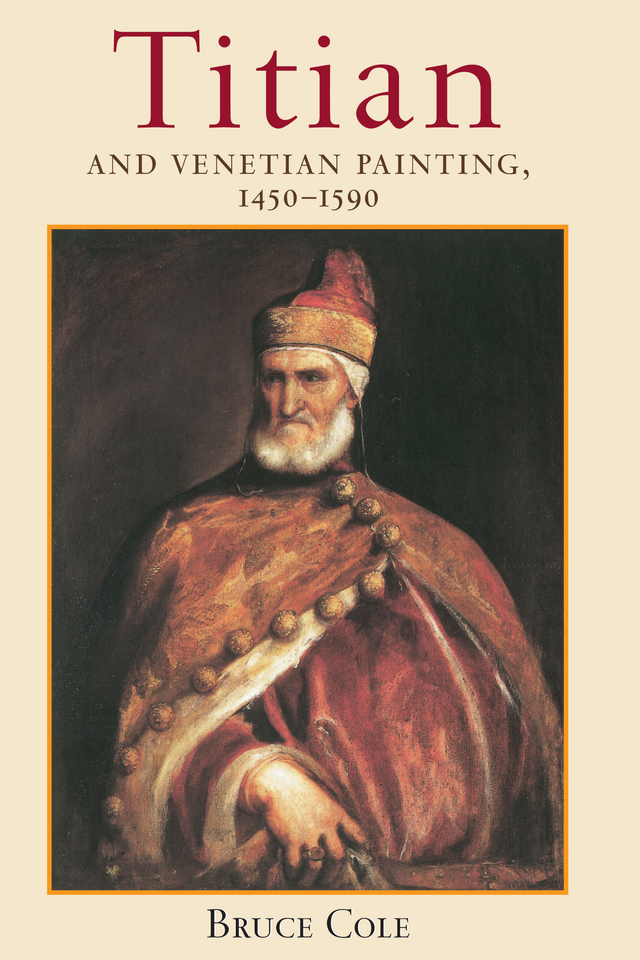 Titian and Venetian Painting 1450-1590 Books by Bruce Cole TITIAN AND - photo 1