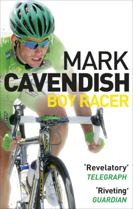 Cavendish - Boy racer my journey to Tour de France record-breaker