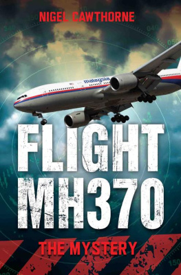 Cawthorne Flight MH370 - The Mystery