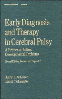 title Early Diagnosis and Therapy in Cerebral Palsy A Primer On Infant - photo 1