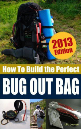 I. M. Leaven - How to Build the Perfect Bug Out Bag