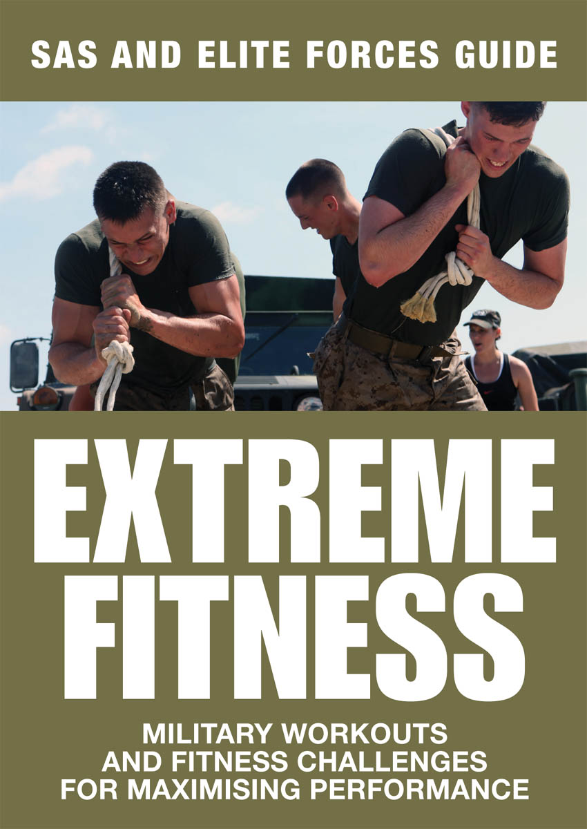 EXTREME FITNESS SAS and Elite Forces Guide CHRIS McNAB This digital - photo 1