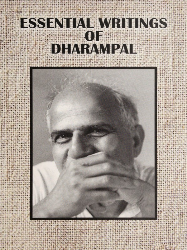 Essential writings of Dharampal Pages Essential writings of Dharampal - photo 1