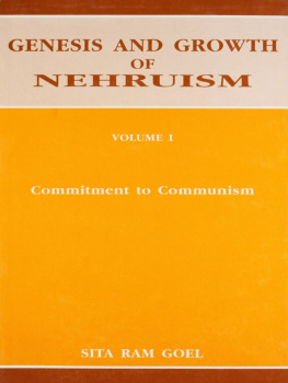 Sita Ram Goel - Genesis And Growth Of Nehruism: Volume I: Commitment to Communism