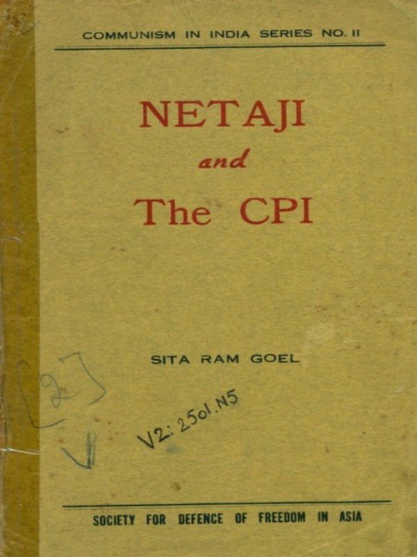 Netaji And The CPI Pages Netaji And The CPI Sita Ram Goel This book was - photo 1