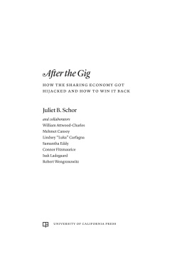 Juliet Schor - After the Gig: How the Sharing Economy Got Hijacked and How to Win It Back