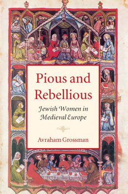 Grossman Avraham - Pious and Rebellious
