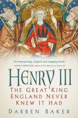 Baker Darren - Henry III: The Great King England Never Knew It Had