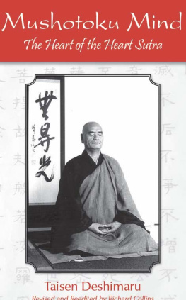 Deshimaru Taisen - Mushotoku mind: the heart of the Heart sutra: commentary on the Hannya shingyo