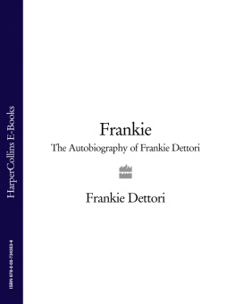 Dettori Frankie - Frankie: the autobiography of Frankie Dettori