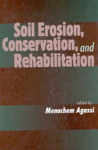 title Soil Erosion Conservation and Rehabilitation Books in Soils - photo 1