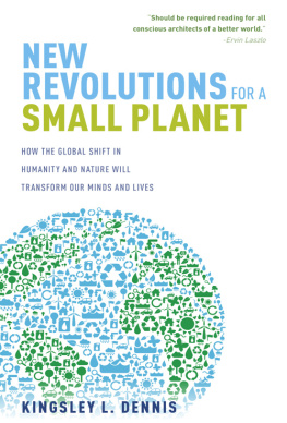 Dennis - New Revolutions for a Small Planet