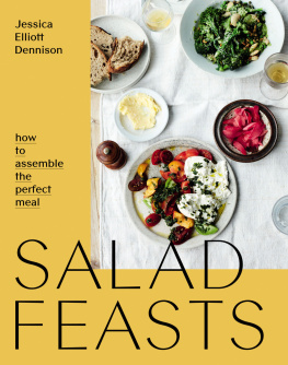 Dennison Jessica Elliott Salad feasts: how to assemble the perfect meal