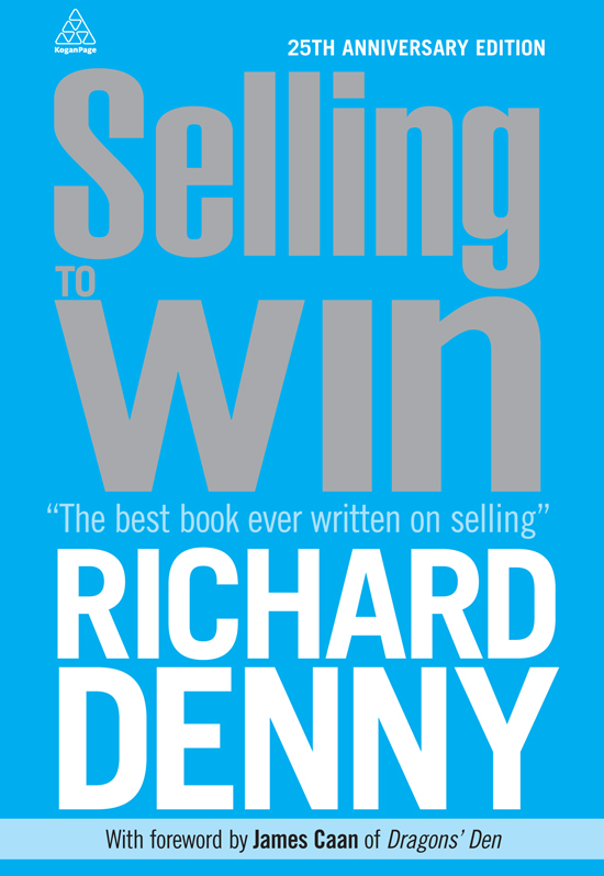 Praise for Selling to Win It is no surprise that your book Selling to Win - photo 1