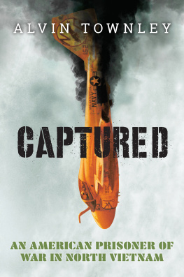 Denton Jeremiah Andrew Captured: an American prisoner of war in North Vietnam