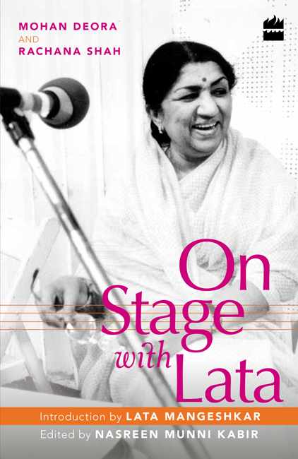 On Stage with Lata MOHAN DEORA RACHANA SHAH Introduction by Lata Mangeshkar - photo 1