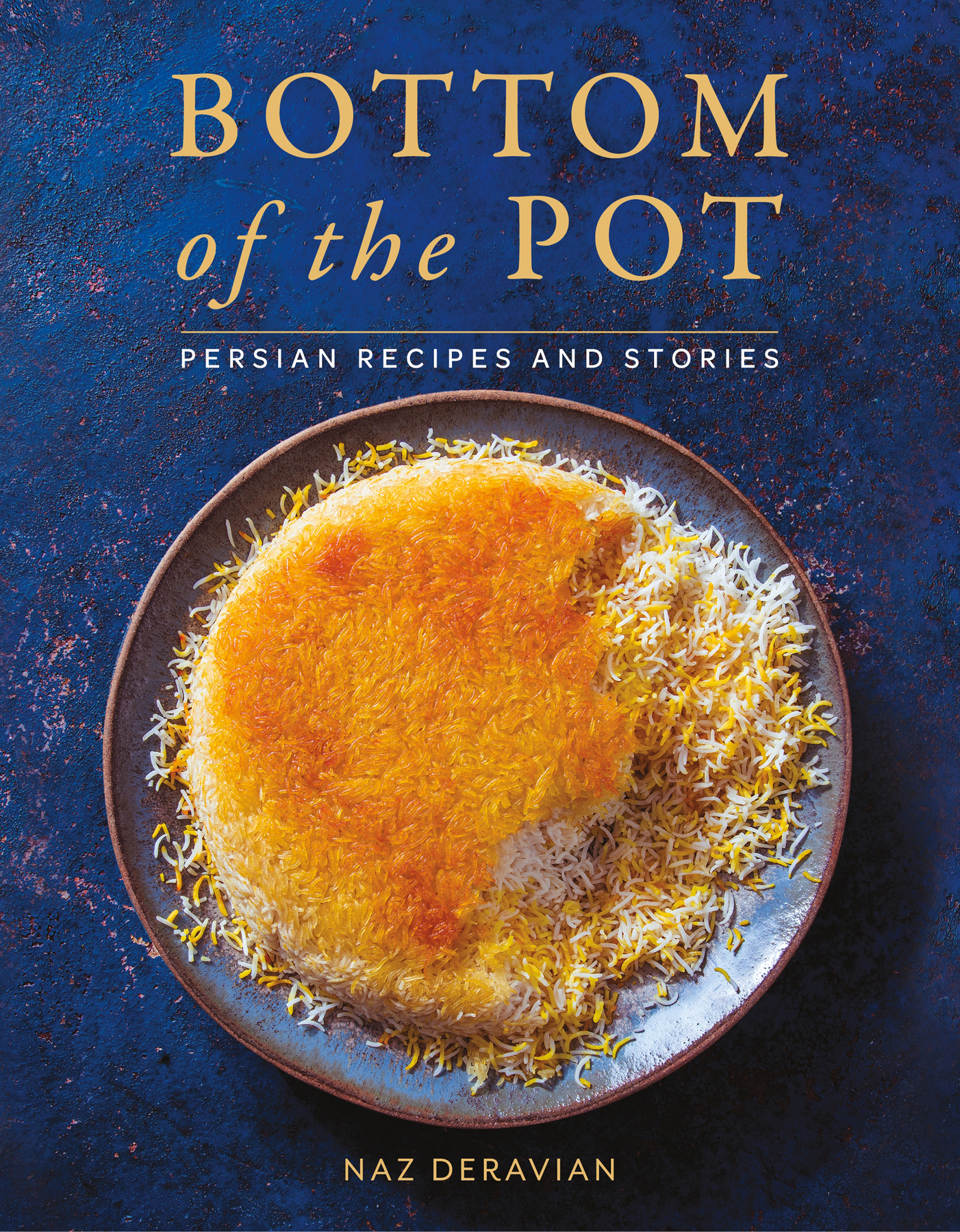 Bottom of the pot Persian recipes and stories - image 1