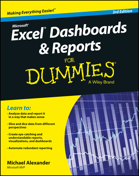 Excel Dashboards Reports For Dummies 3rd Edition Published by John Wiley - photo 1