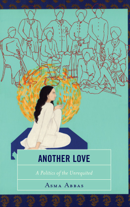 Abbas - Another love: a politics of the unrequited