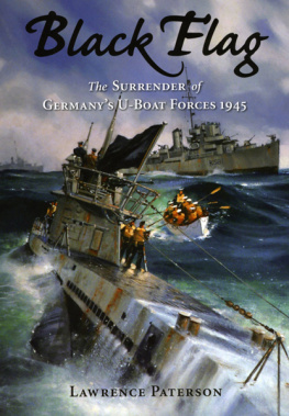 Deutschland Wehrmacht - Black flag: the surrender of Germanys U-boat forces 1945