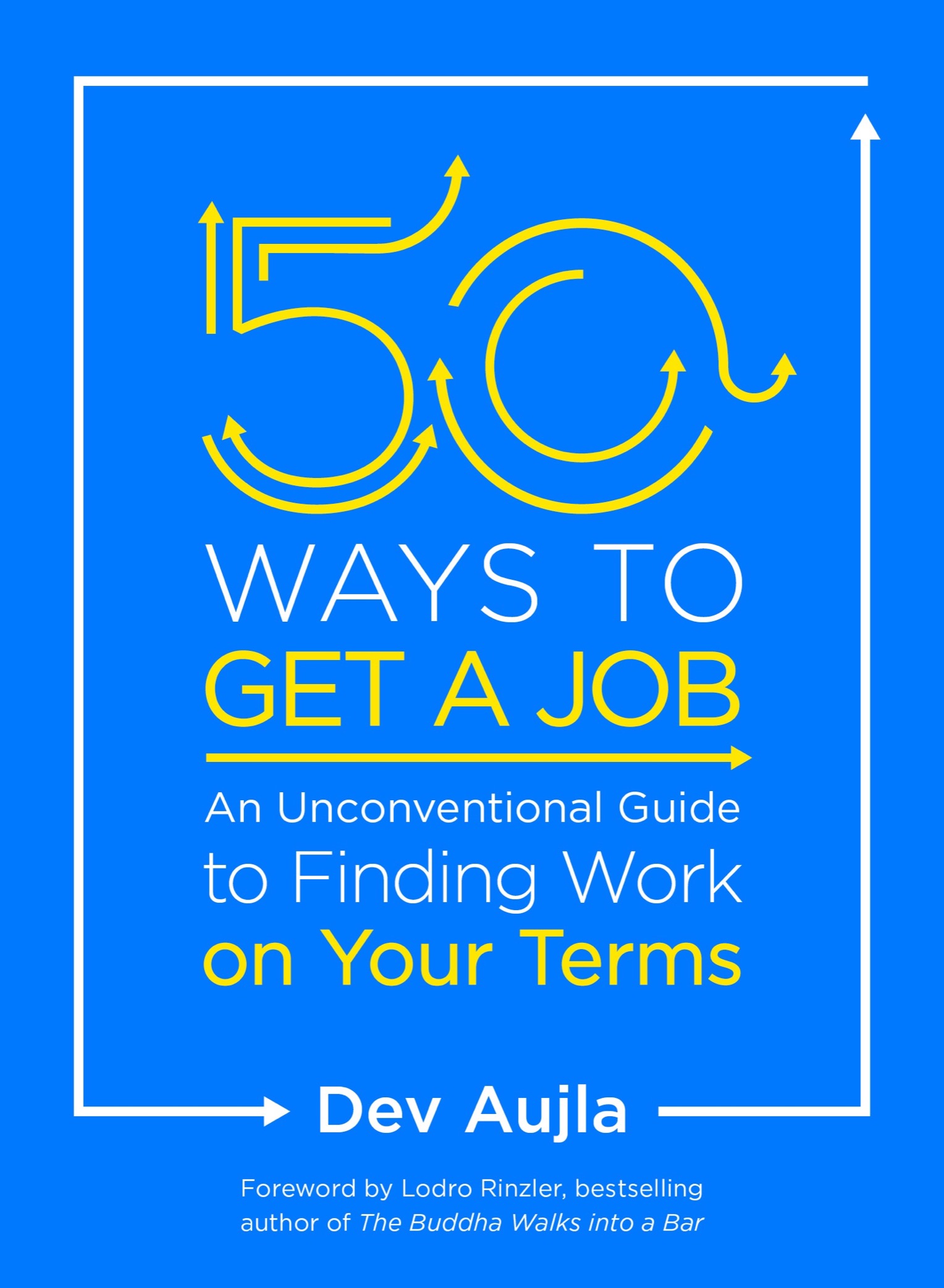 ADVANCE PRAISE FOR 50 Ways to Get a Job Devs book offers fun and practical - photo 1