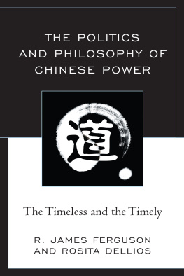 Dellios Rosita - The politics and philosophy of Chinese power: the timeless and the timely