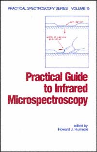 title Practical Guide to Infrared Microspectroscopy Practical Spectroscopy - photo 1