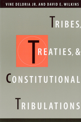 Deloria Vine - Tribes, Treaties, and Constitutional Tribulations