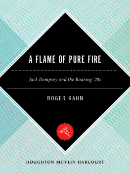 Dempsey Jack A flame of pure fire: Jack Dempsey and the roaring 20s