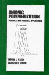 title Anionic Polymerization Principles and Practical Applications - photo 1