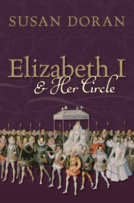 Doran Susan - Elizabeth I and her circle: Susan Doran
