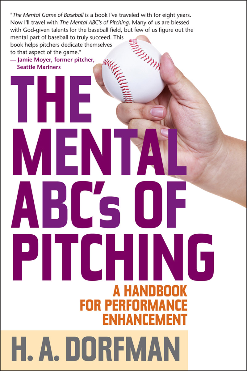 The mental ABCs of pitching a handbook for performance enhancement - image 1