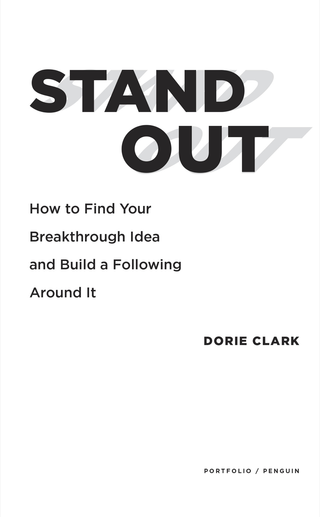 Stand out how to find your breakthrough idea and build a following around it - image 2