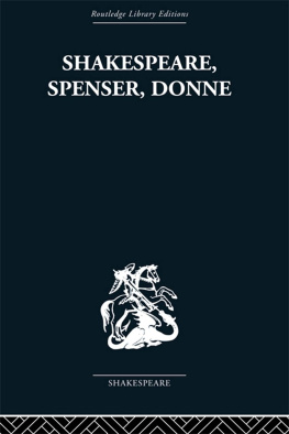 Donne John - Shakespeare, Spenser, Donne: renaissance essays