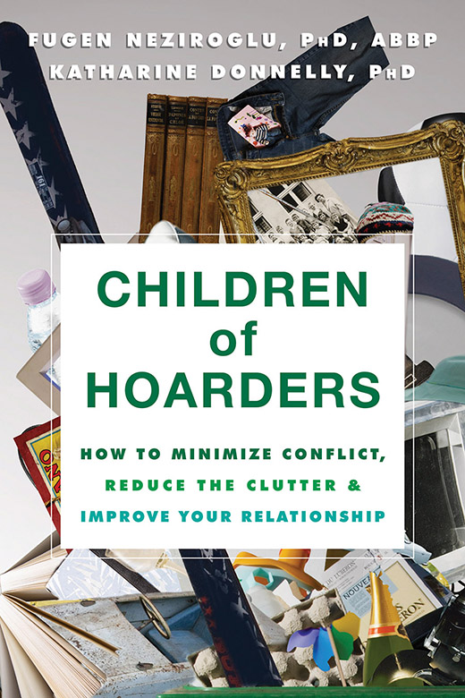 Children of Hoarders provides a clear and thoughtful path out of the pain - photo 1