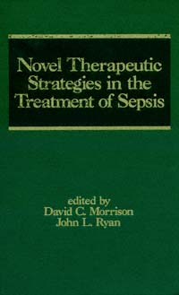 title Novel Therapeutic Strategies in the Treatment of Sepsis Infectious - photo 1