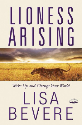 Lisa Bevere - Lioness Arising: Wake Up and Change Your World