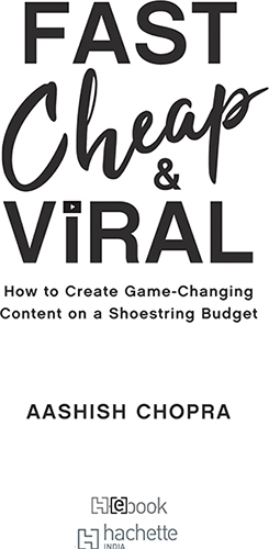 Fast Cheap and Viral How to Create Game-Changing Content on a Shoestring Budget - image 1