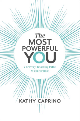 Kathy Caprino The Most Powerful You