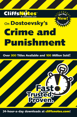 Dostoyevsky Fyodor - CliffsNotes on Dostoevskys Crime and Punishment