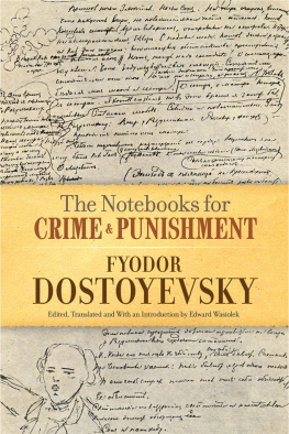 Dostoyevsky Fyodor - The notebooks for Crime & Punishment