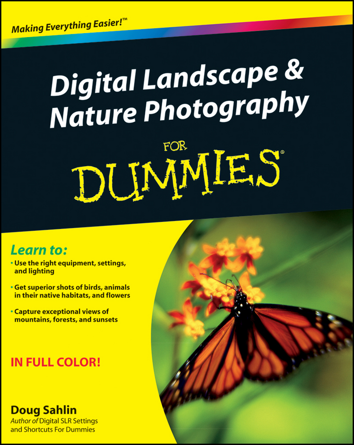Digital Landscape Nature Photography For Dummies by Doug Sahlin Digital - photo 1