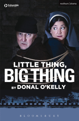 Donal OKelly Little Thing, Big Thing