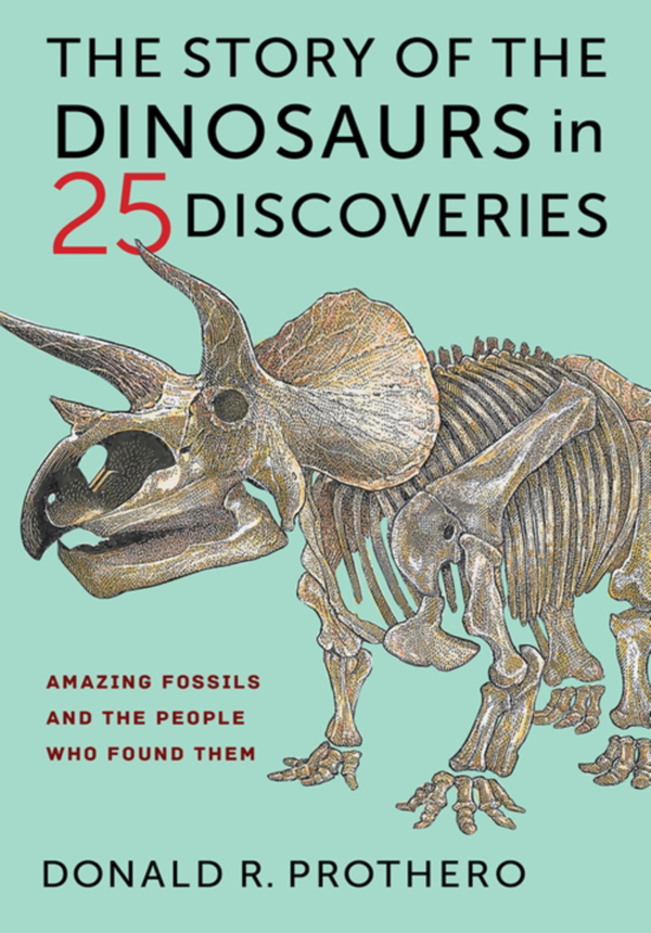 THE STORY OF THE DINOSAURS IN 25 DISCOVERIES THE STORY OF THE DINOSAURS - photo 1