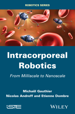 Dombre Etienne Gauthier Michael Andreff Nicolas - Nanorobotics