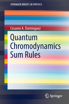 Dominguez Quantum Chromodynamics Sum Rules