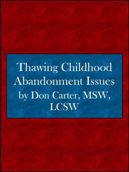 Don Carter - Thawing Childhood Abandonment Issues