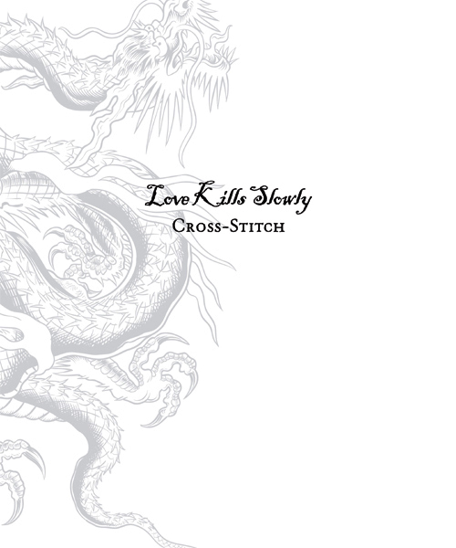 Love Kills Slowly Cross-Stitch Copyright 2010 by Andrews McMeel Publishing - photo 2