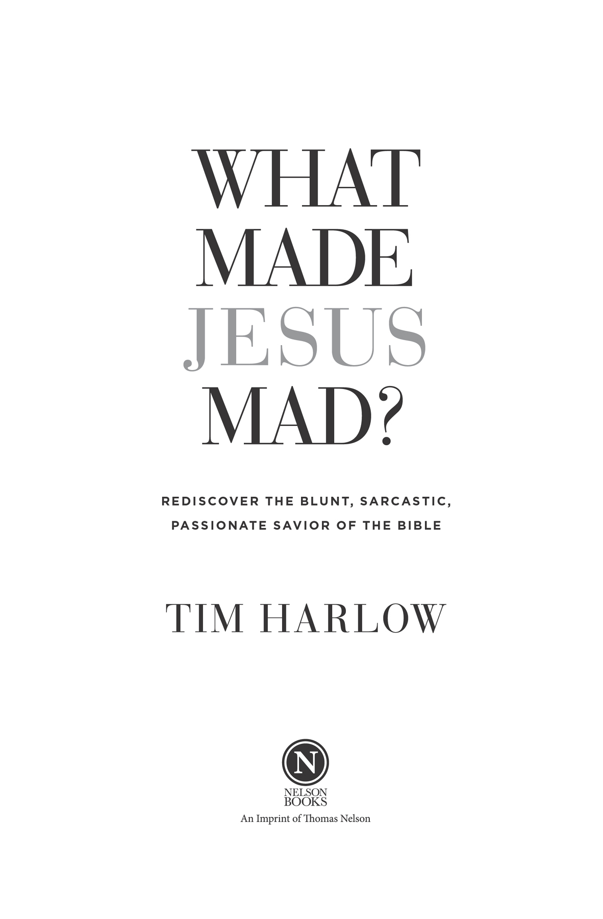 2019 Tim Harlow All rights reserved No portion of this book may be reproduced - photo 1