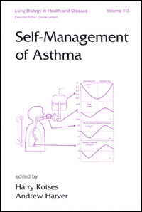 Self-Management of Asthma LUNG BIOLOGY IN HEALTH AND DISEASE Executive Editor - photo 1